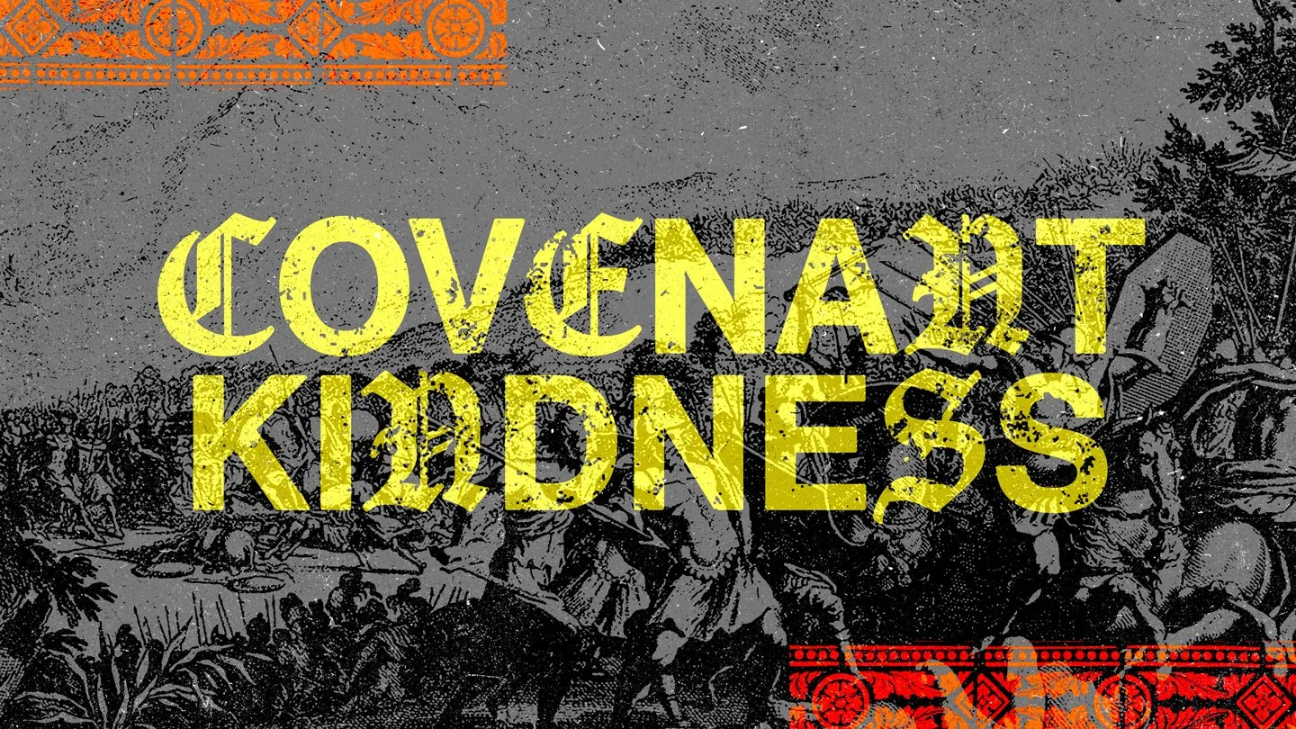 Covenant Kindness