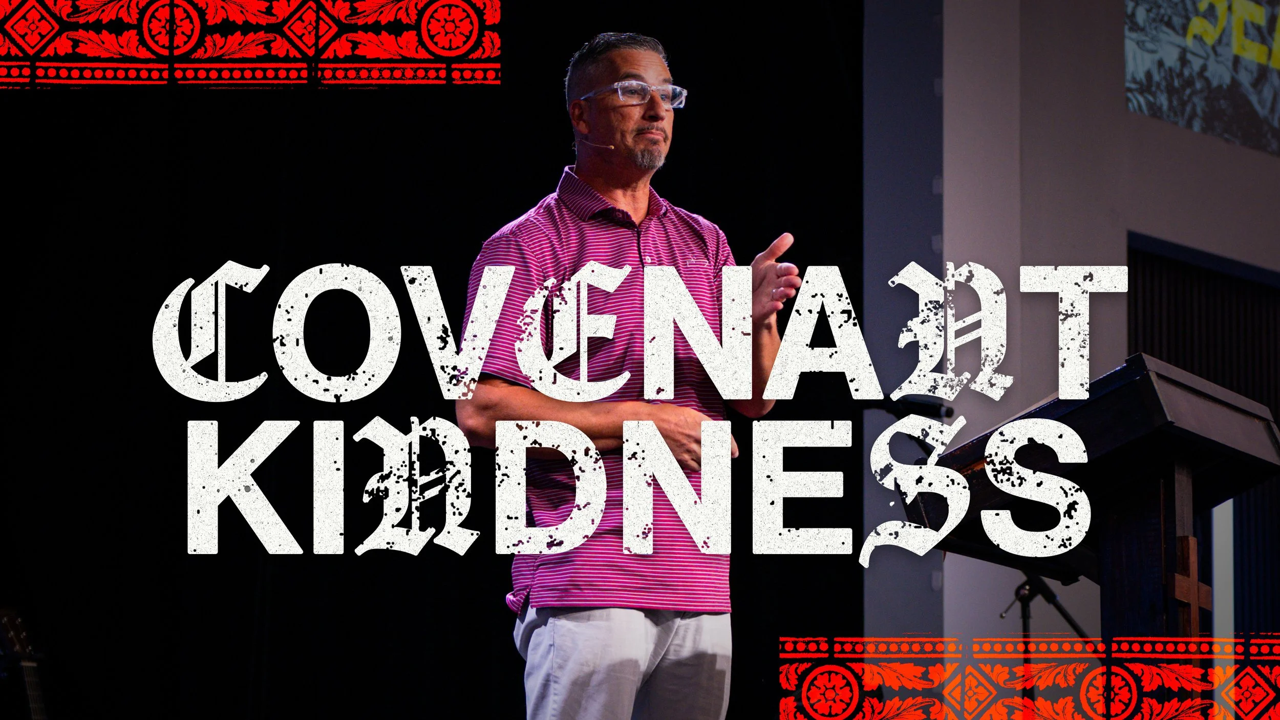 Covenant Kindness