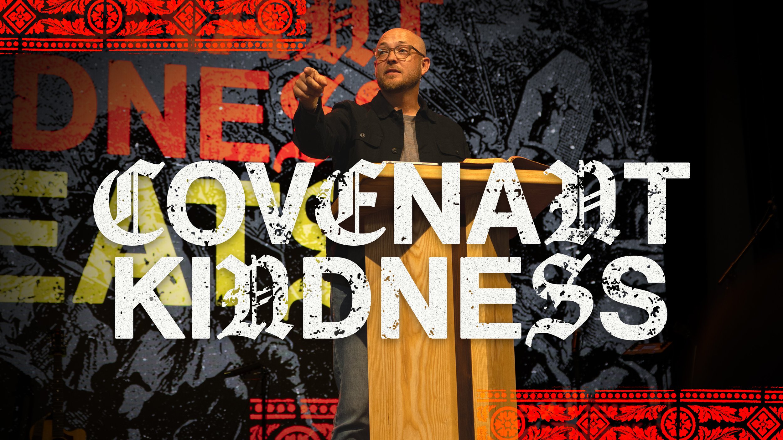 Covenant Kindness