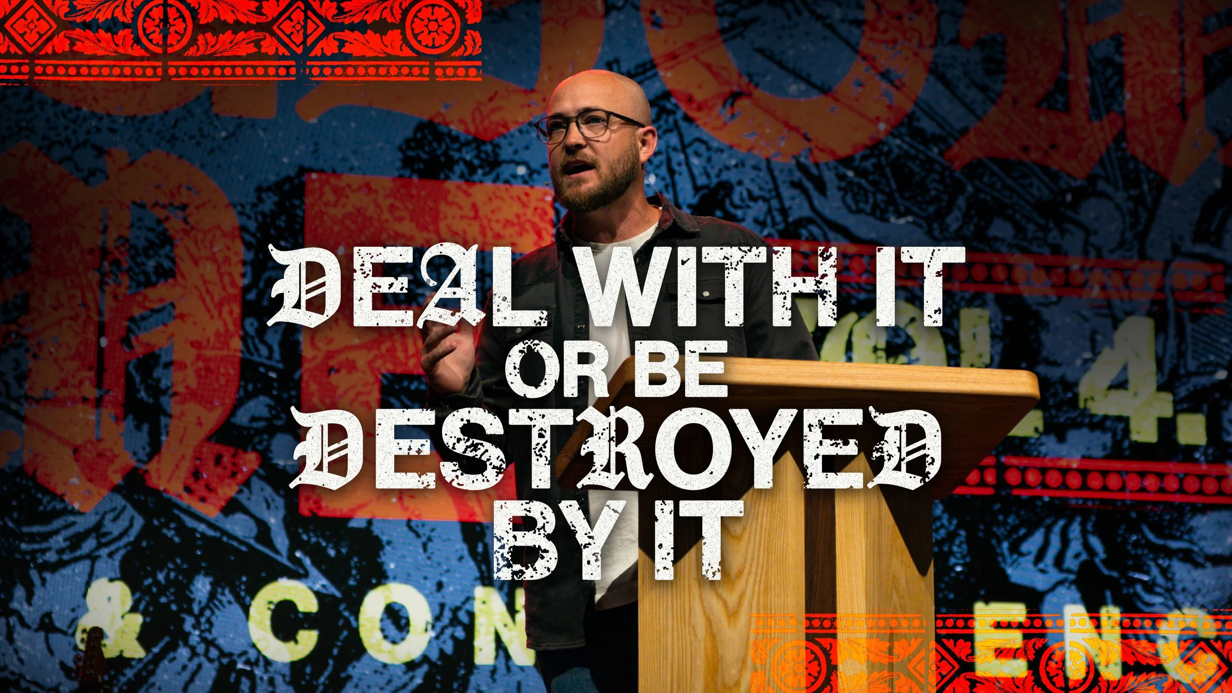 Deal With It or Be Destroyed By It