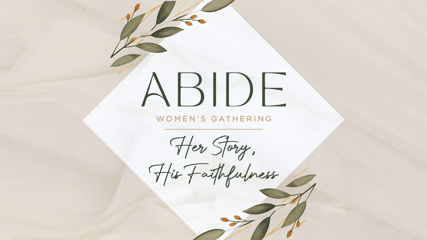 Abide: Monthly Women’s Gathering