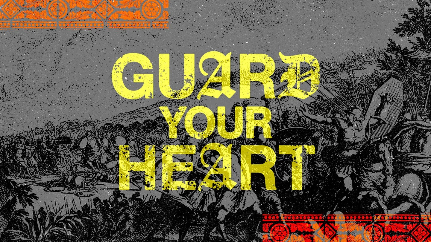 Guard your Heart