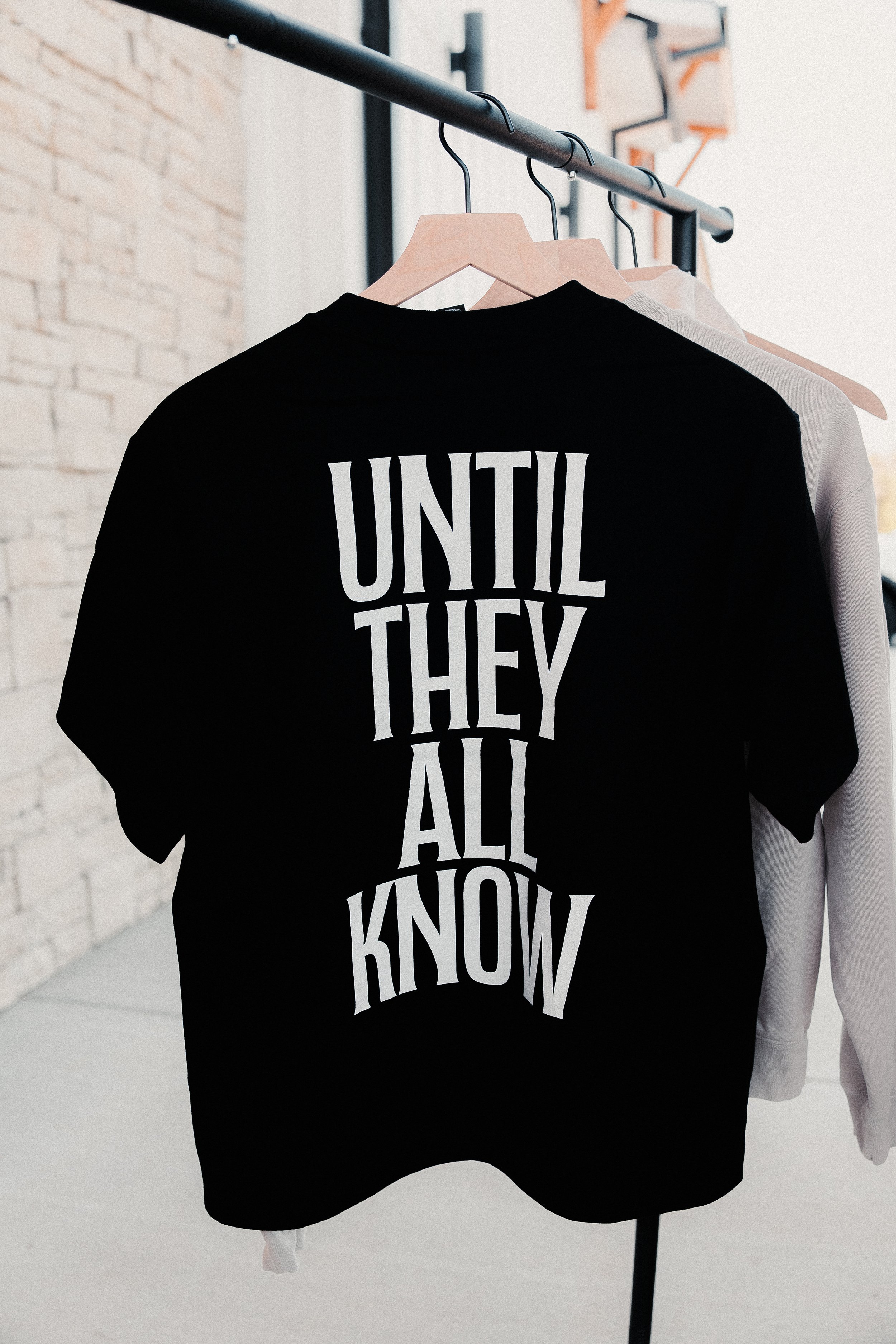 Until They All Know T-Shirt