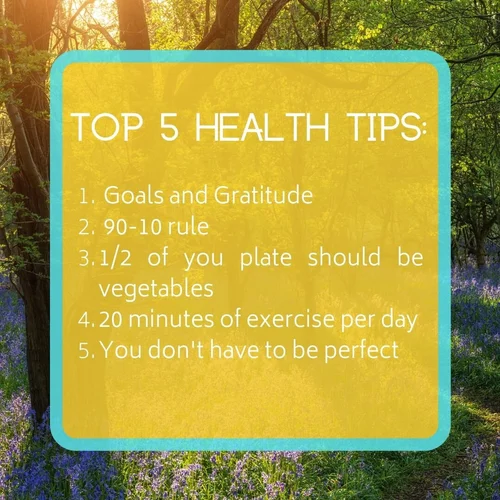 Top 5 Health Tips — Rooted in Health