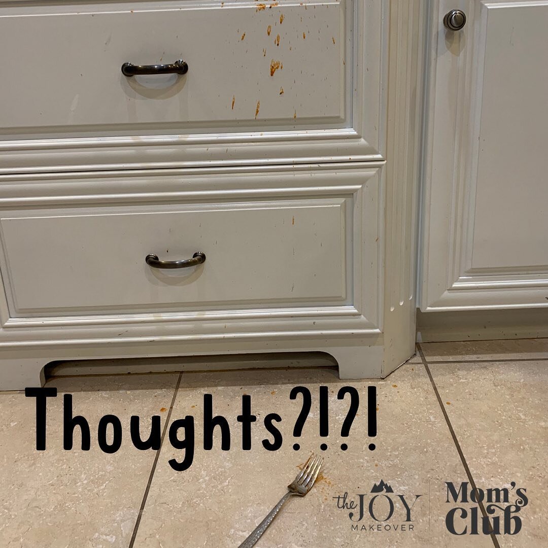 I had so many thoughts when the fork from my son&rsquo;s spaghetti that I was warming up from him fell on the floor and splattered everywhere!
.
Has this happened to you?!?! 
What were your thoughts?
.
The first thoughts that came in for me where the