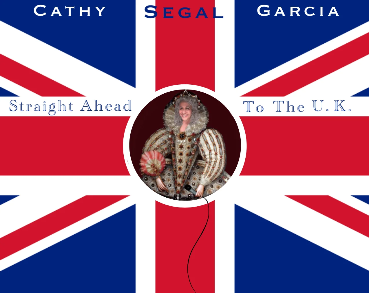 CD Release Party!  "STRAIGHT AHEAD TO THE U.K."