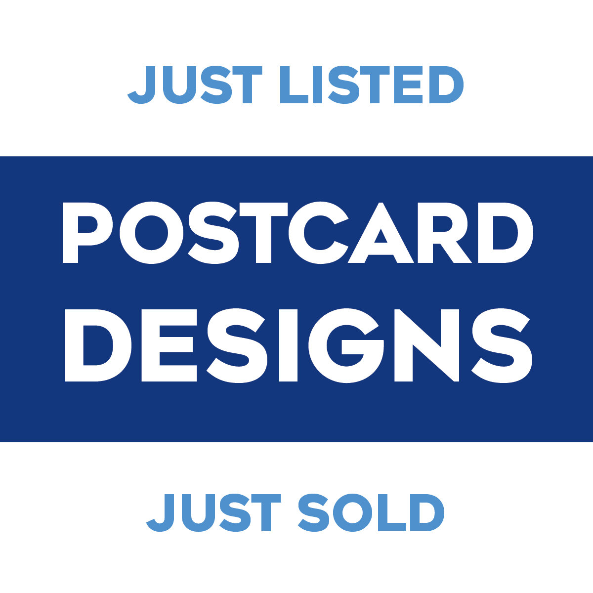 Just Listed/Sold Postcards