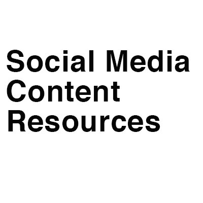 Social Media Content Resources