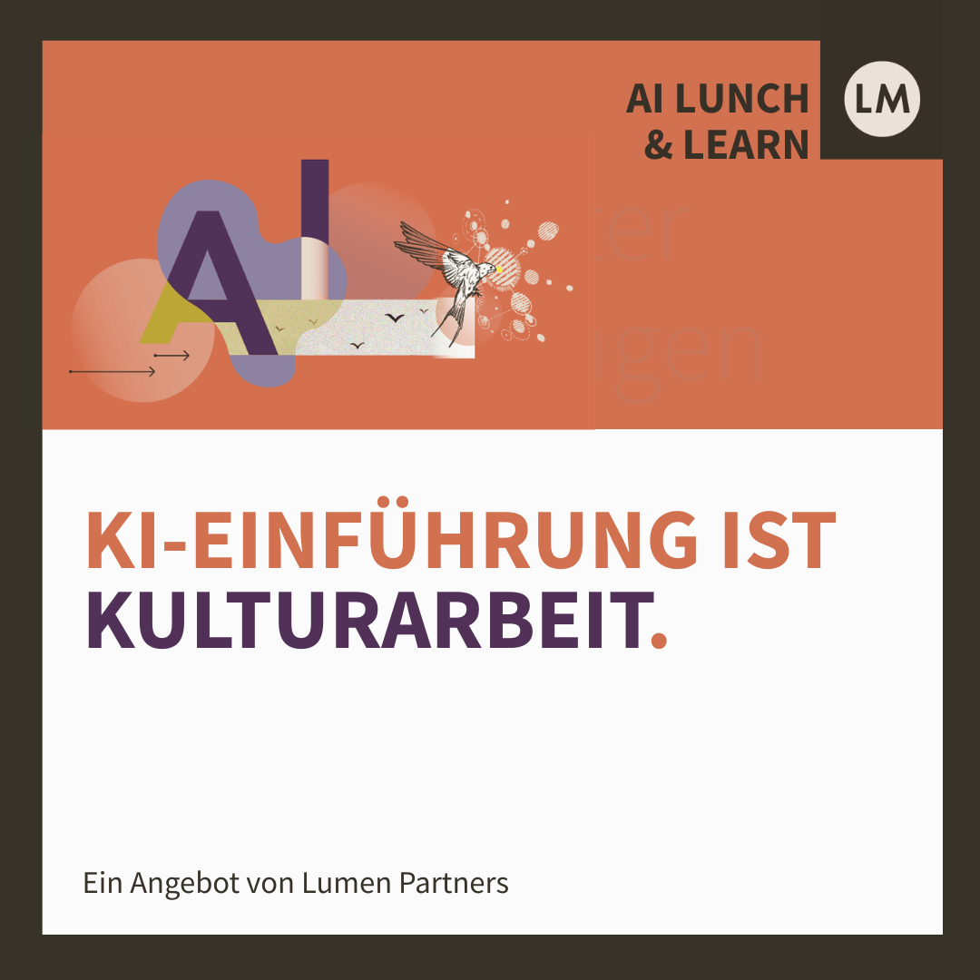LUNCH & LEARN: KI-Einführung ist Kulturarbeit – 12. Mai 2026