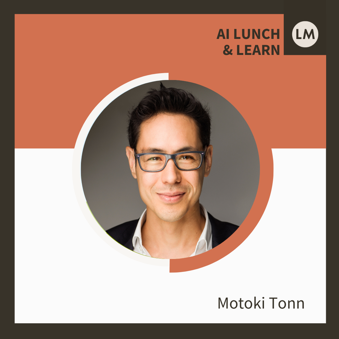 Lumen Partners_LunchandLearch_Motoki Tonn.png