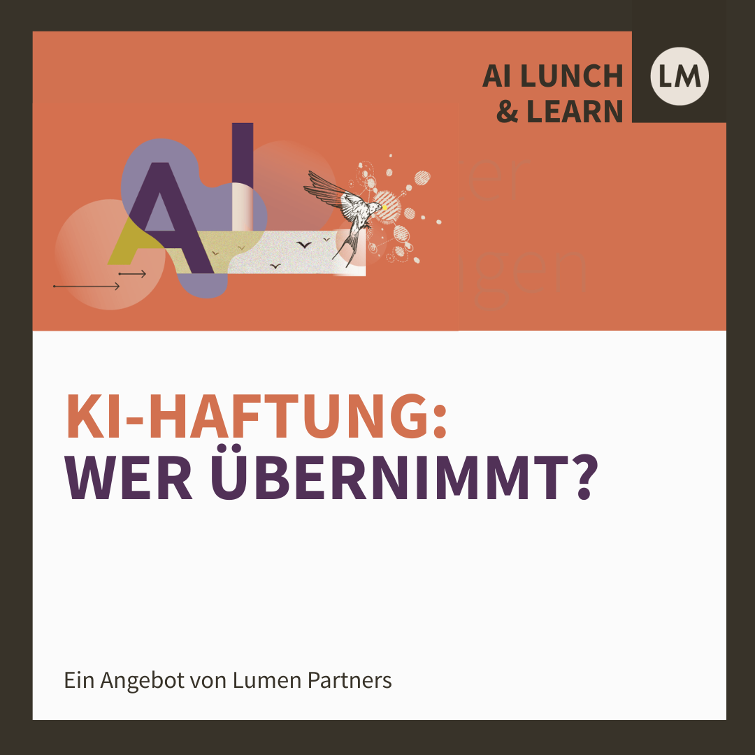 LUNCH & LEARN: KI Haftung – Wer übernimmt? – 17. April 2026
