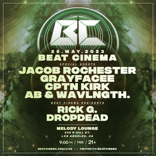 BC LIVE: EP 36 ft. Jacob Rochester, Grayfacee, CPTN KIRK, AB &amp; Wavlngth + wave Groove + Coby | Beat Cinema @ Melody Lounge