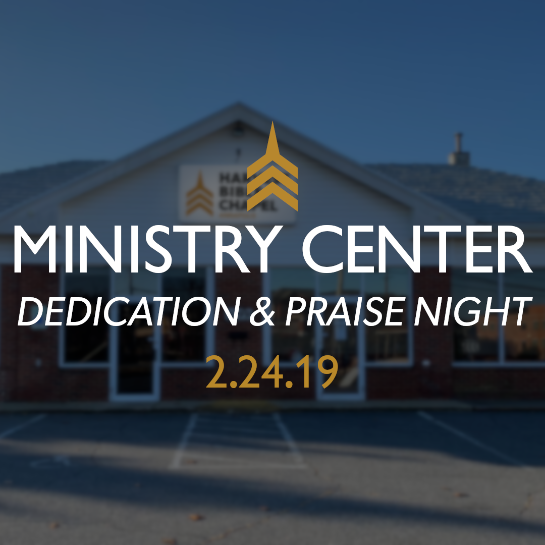 Ministry Center Dedication &amp; Praise Night