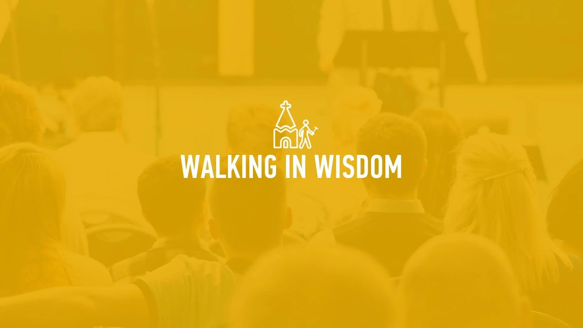 20190901 WALKING IN WISDOM.jpg