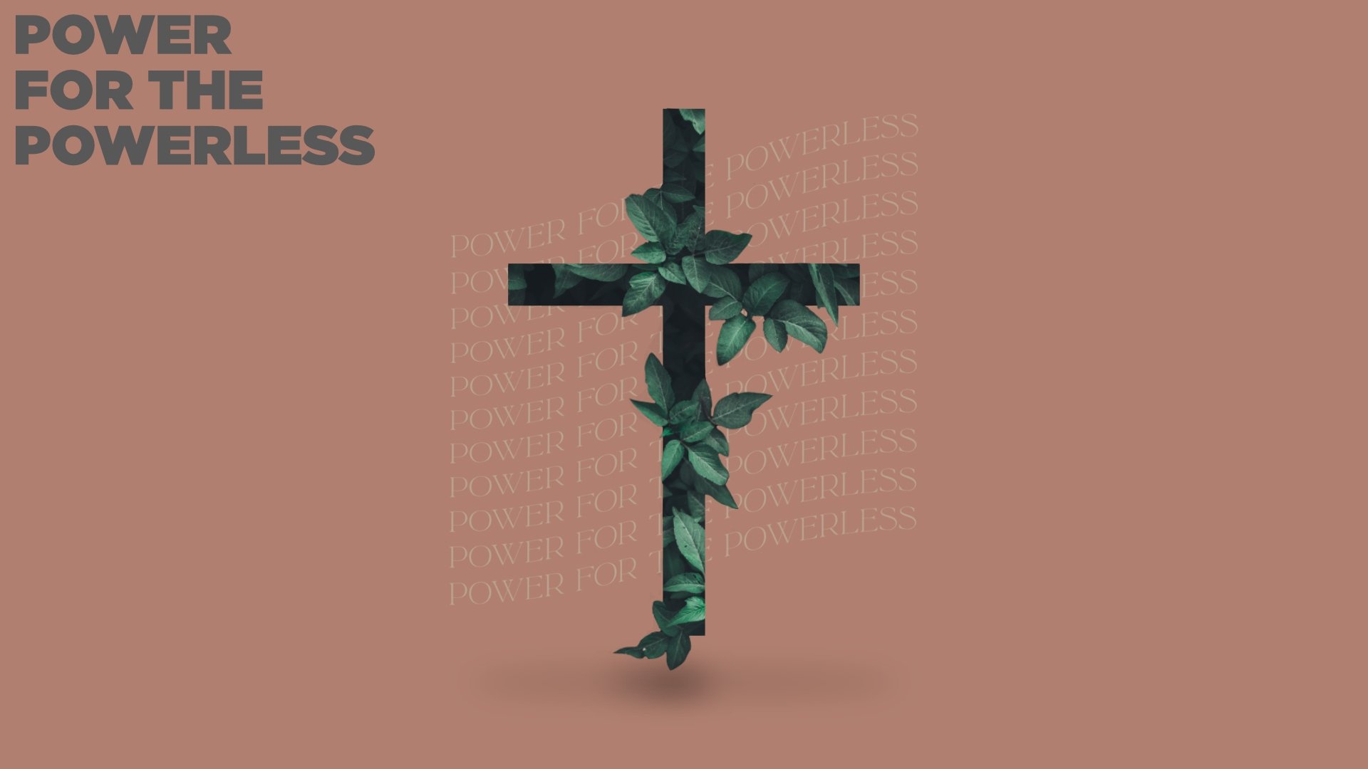 POWER FOR THE POWERLESS SERMON TITLE GRAPHIC.jpg