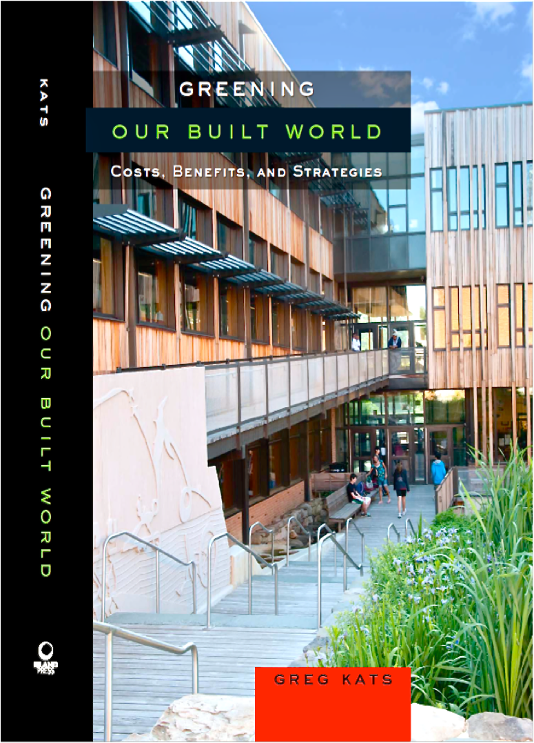 Greening Our Built World: Costs, Benefits, and Strategies — Smart ...