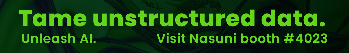 Microsoft Ignite 2025 wide banner: Tame unstructured data. Unleash AI. Visit Nasuni booth 4023
