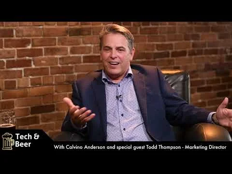 Tech & Beer - Episode 10 with Todd Thompson