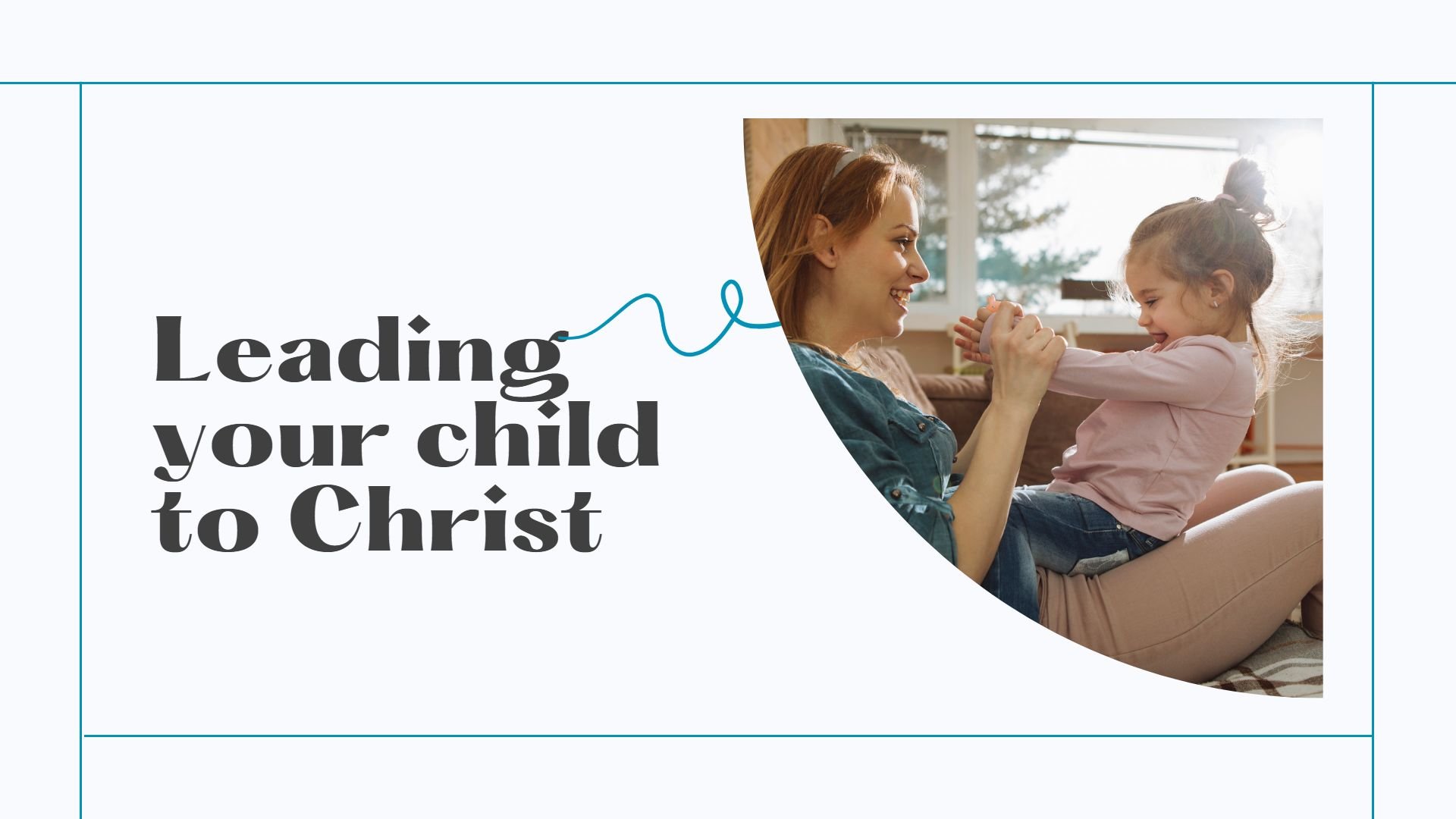 Leading your Child to Christ