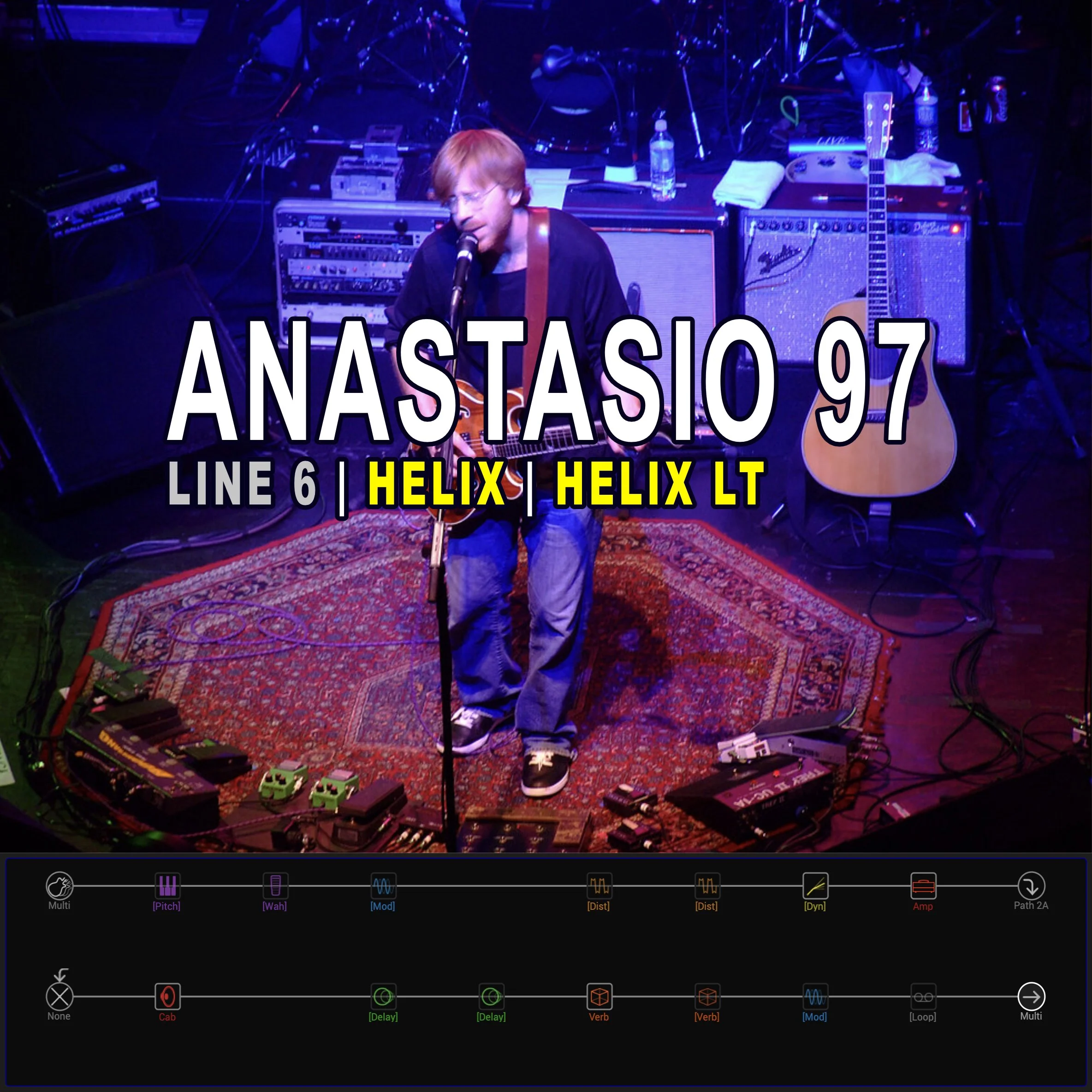 Anastasio97 | Line 6 | HELIX Preset