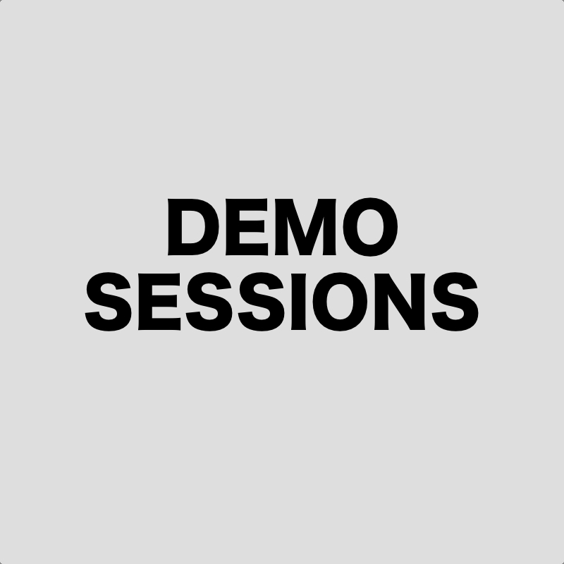 DEMO SESSIONS