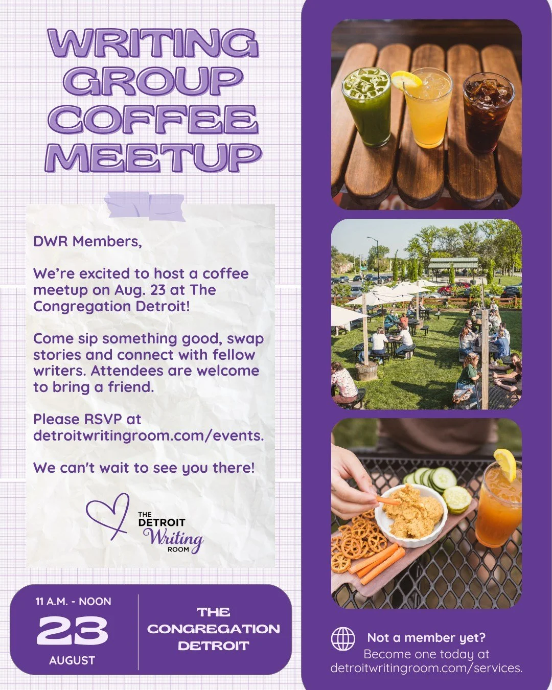 Writing Group Coffee Meetup Reminder! ☕

DWR members, join us this Saturday, Aug. 23, at @thecongregationdetroit to sip, chat and connect with fellow local writers. 🗣️✨

Please RSVP at detroitwritingroom.com/events and feel free to bring a friend. ?
