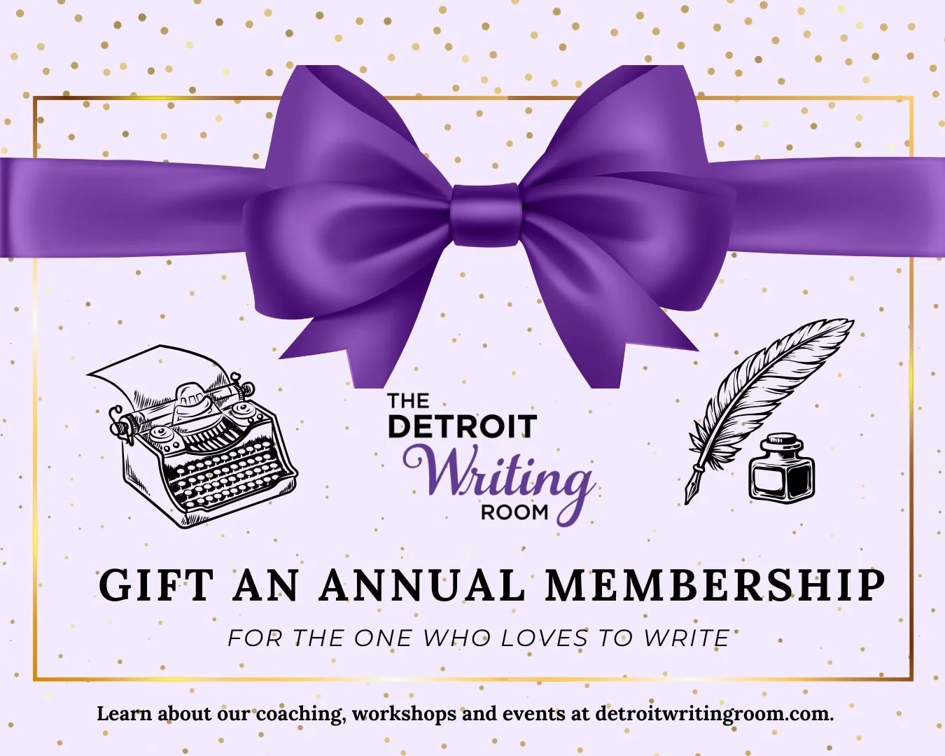Looking for a unique gift for a writer or professional interested in polishing their writing skills? Gift a loved one, friend or colleague a Detroit Writing Room annual membership! 🎁

DWR members get discounted coaching sessions and workshops, acces