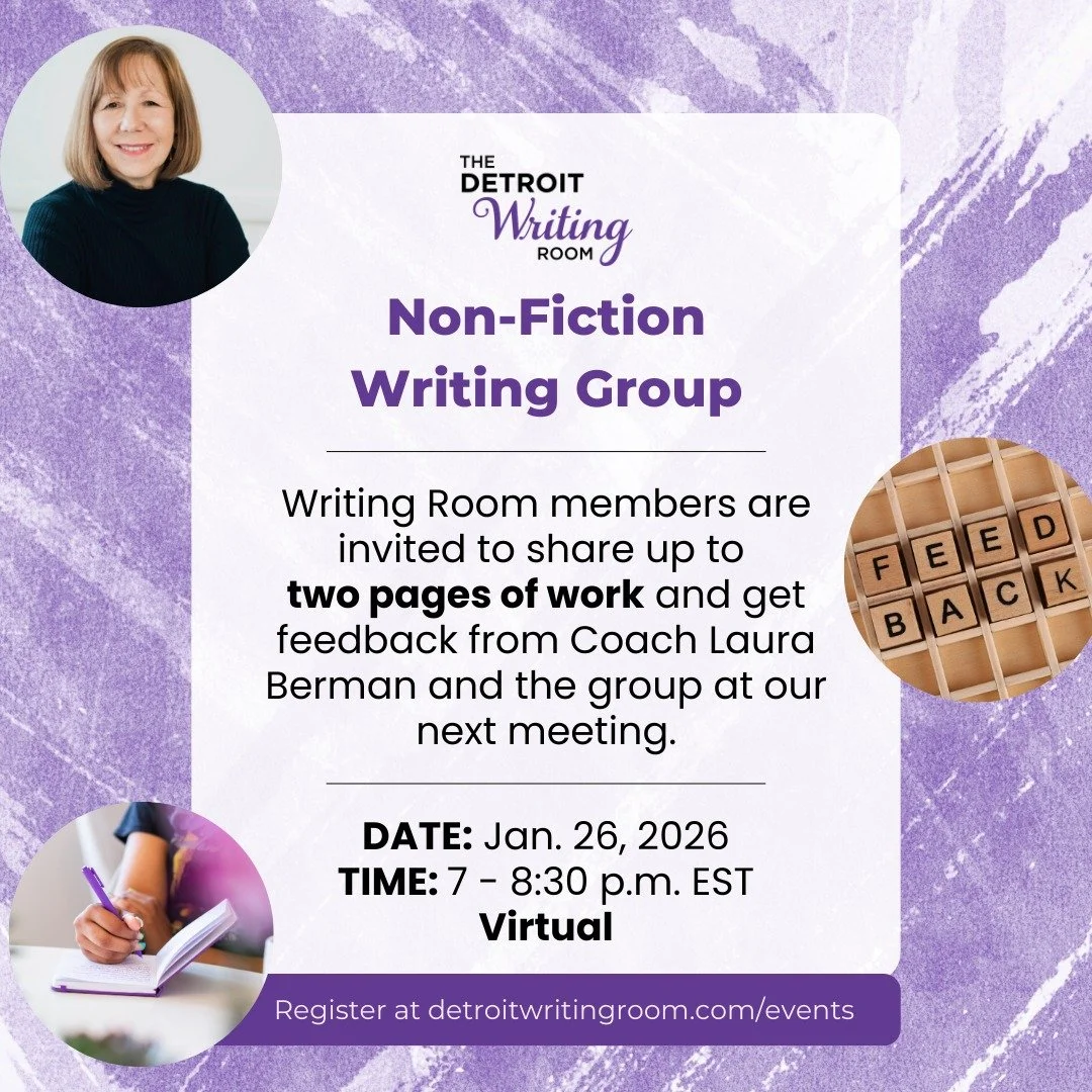 January Writing Group reminder! 💜

Join us next Monday for our monthly writing group! All Writing Room members are welcome to attend and submit up to two pages of work for thoughtful feedback from our coaches and fellow writers. 📖

RSVP at detroitw
