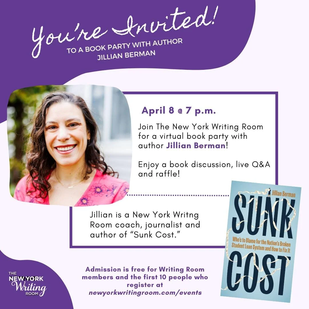 Join us this Wednesday at 7 p.m. for a virtual book party with @newyorkwritingroom  coach and author @jillianberman  as we celebrate her book &ldquo;Sunk Cost, Who&rsquo;s to Blame for the Nation&rsquo;s Broken Student Loan System and How to Fix It.&