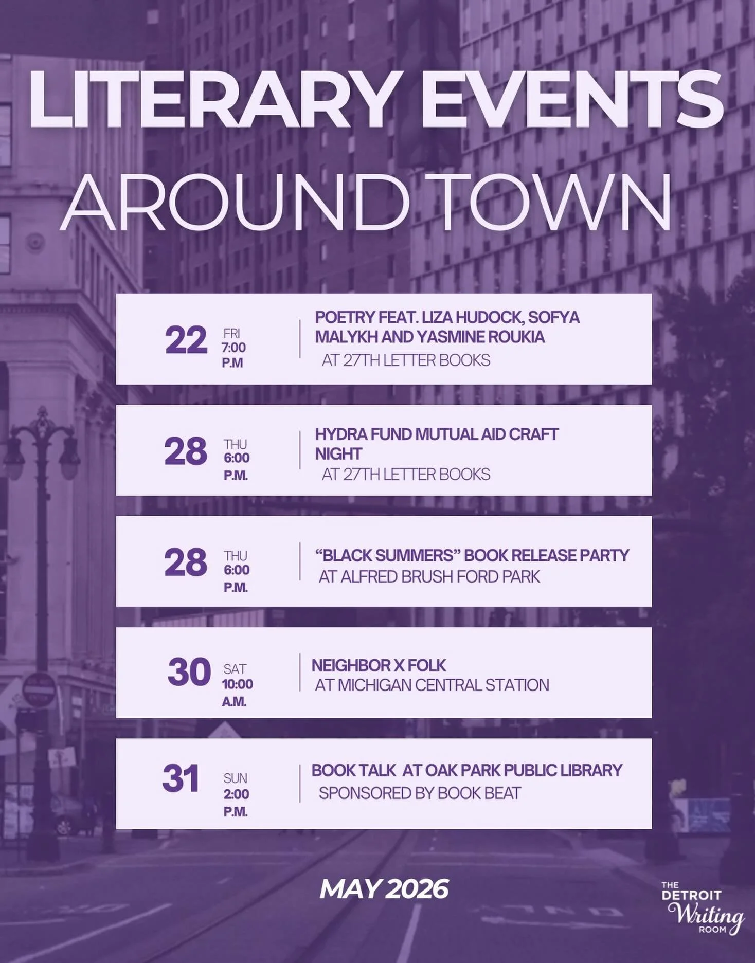 May is packed with books, poetry and community events around Detroit 📚🤍💜 

Check out these local events:
May 22 - Poetry featuring Liza Hudock, Sofya Malykh  and Yasmine Roukia at @27thletterbooks 

May 28 - Hydra Fund Mutual Aid Craft Night at 27