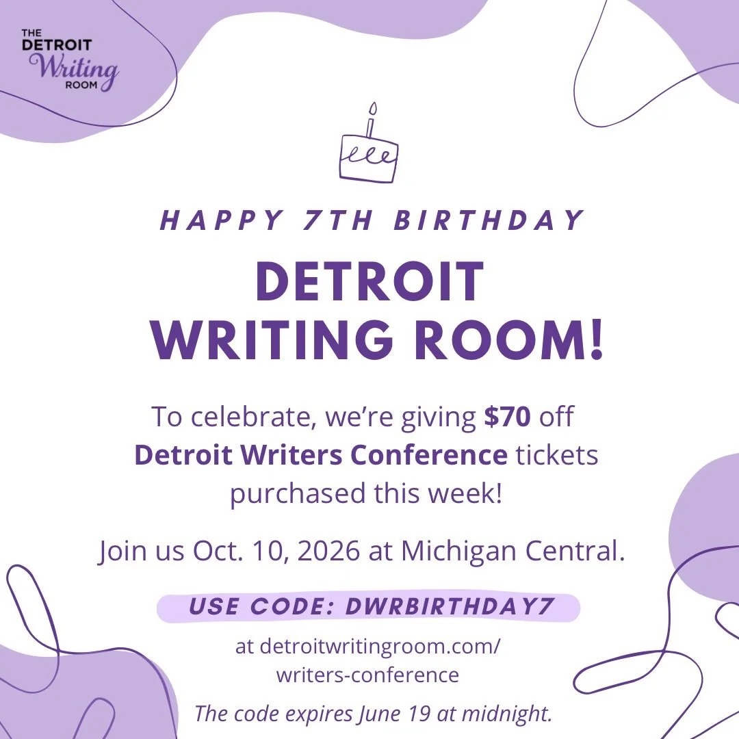 📚🎉 Happy 7th Birthday to Detroit Writing Room! 🎉📚

For seven years, we&rsquo;ve been building a community for writers to create, connect, and grow together. Thank you to every writer, reader, coach and supporter who has been part of this journey.