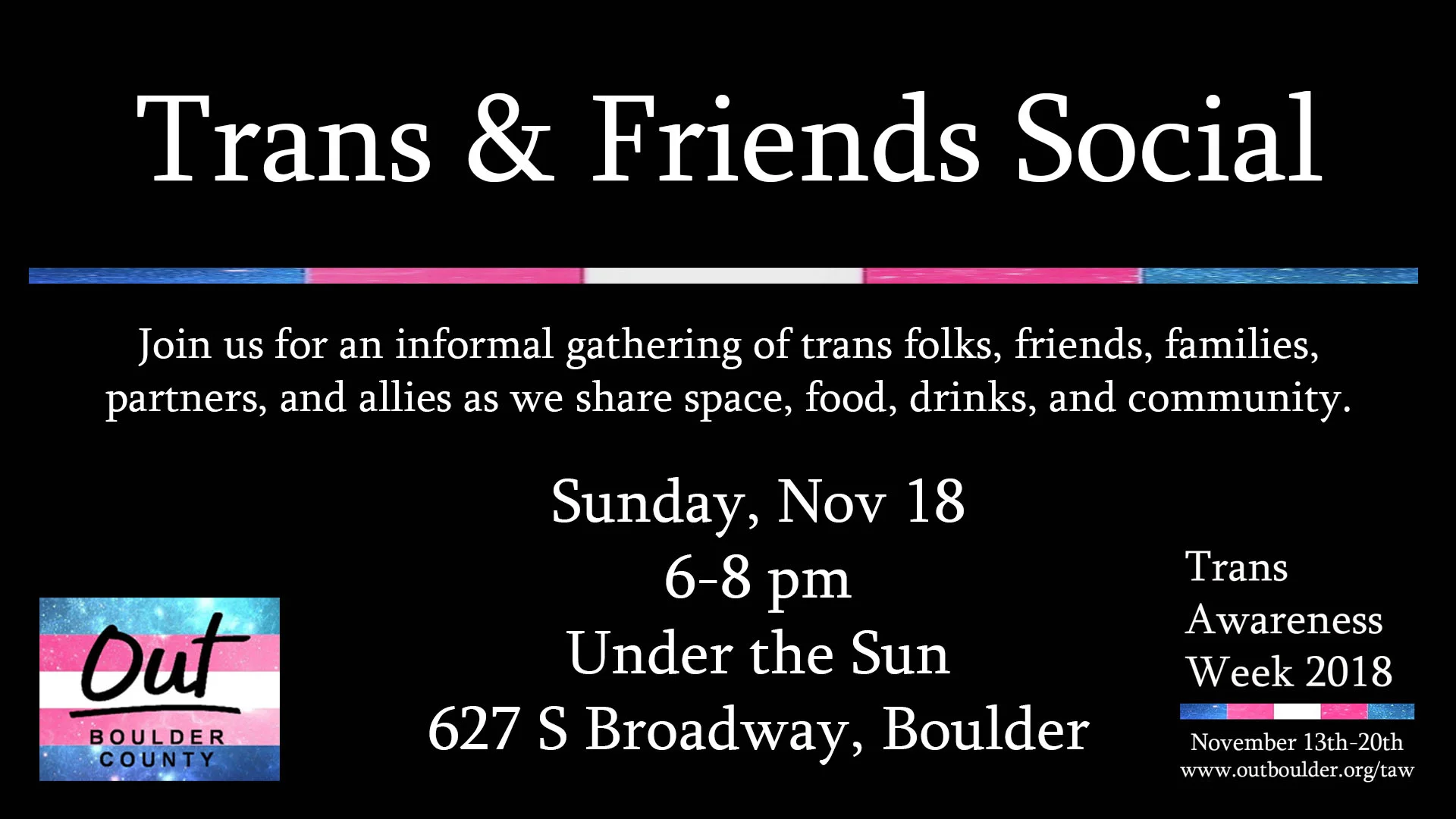 Join us for an informal gathering of trans folks, friends, families, partners, and allies as we share space, food, drinks, and community. Drop in and stay as long as you can! Facebook Event Info