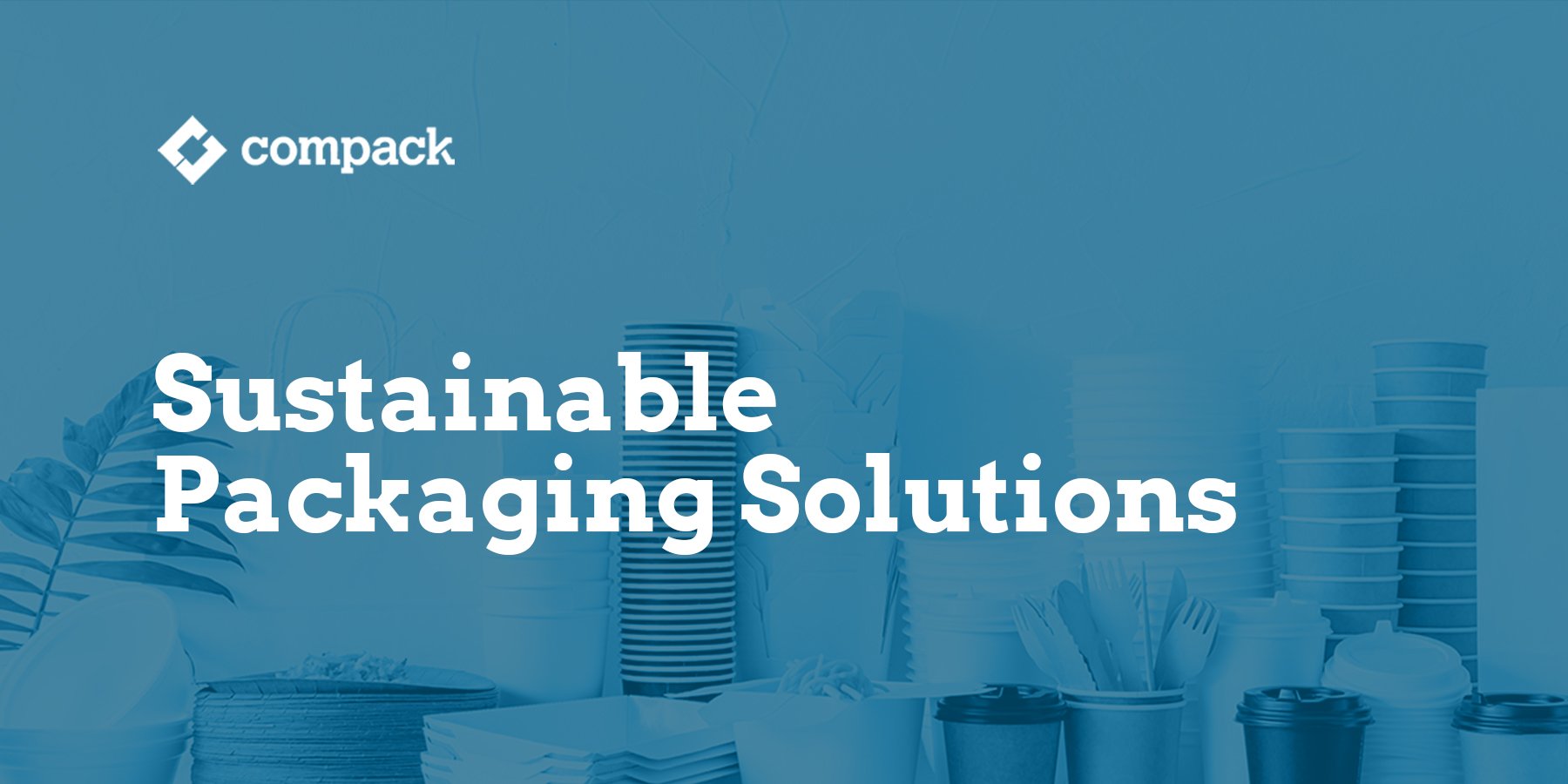 Choosing sustainable packaging solutions