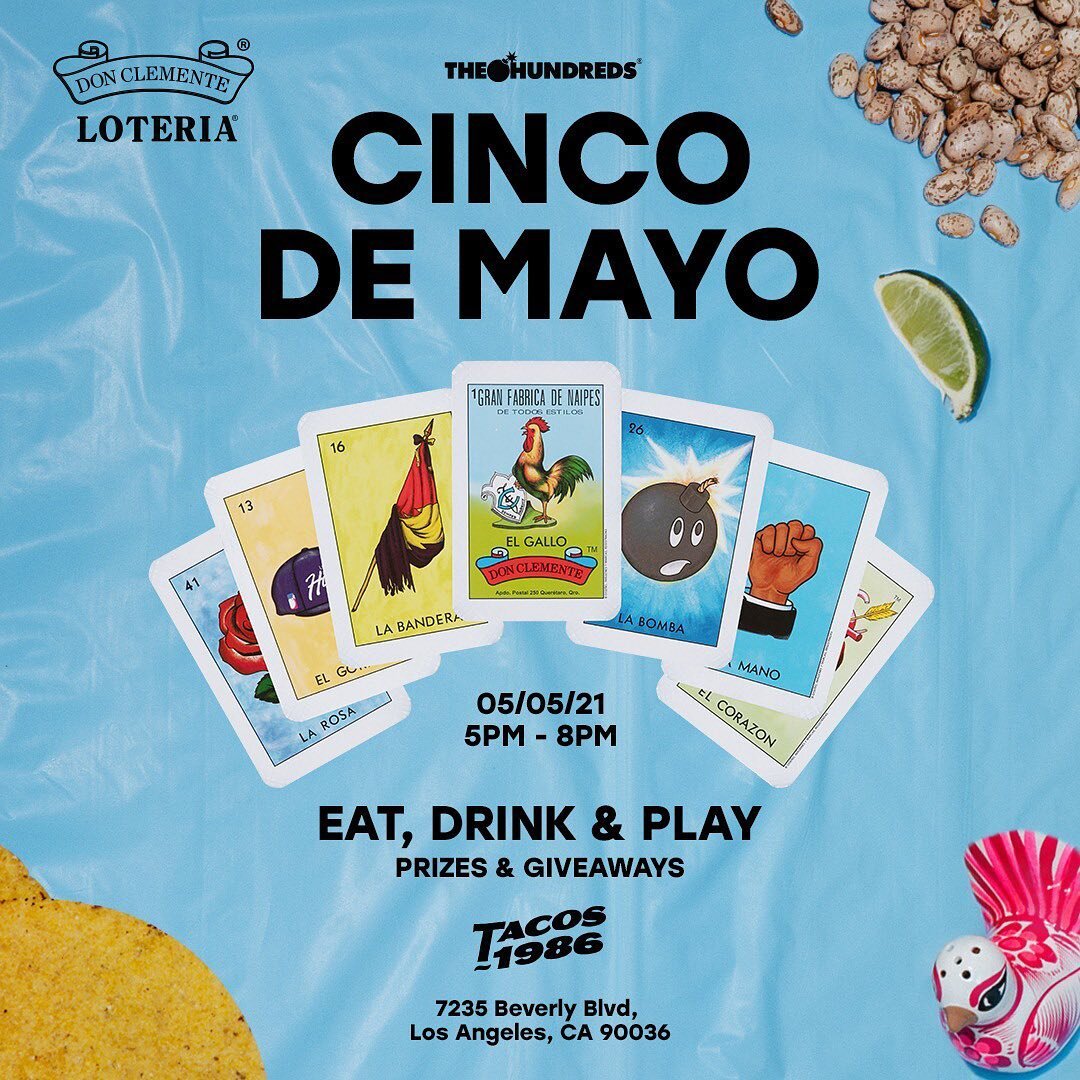 COME PLAY LOTERIA WITH @thehundreds ON 5 DE MAYO - OUR FIRST PARKING LOT PARTY #LoteriaXTheHundreds #5DeMayo #ElTaquero #LOTERIA