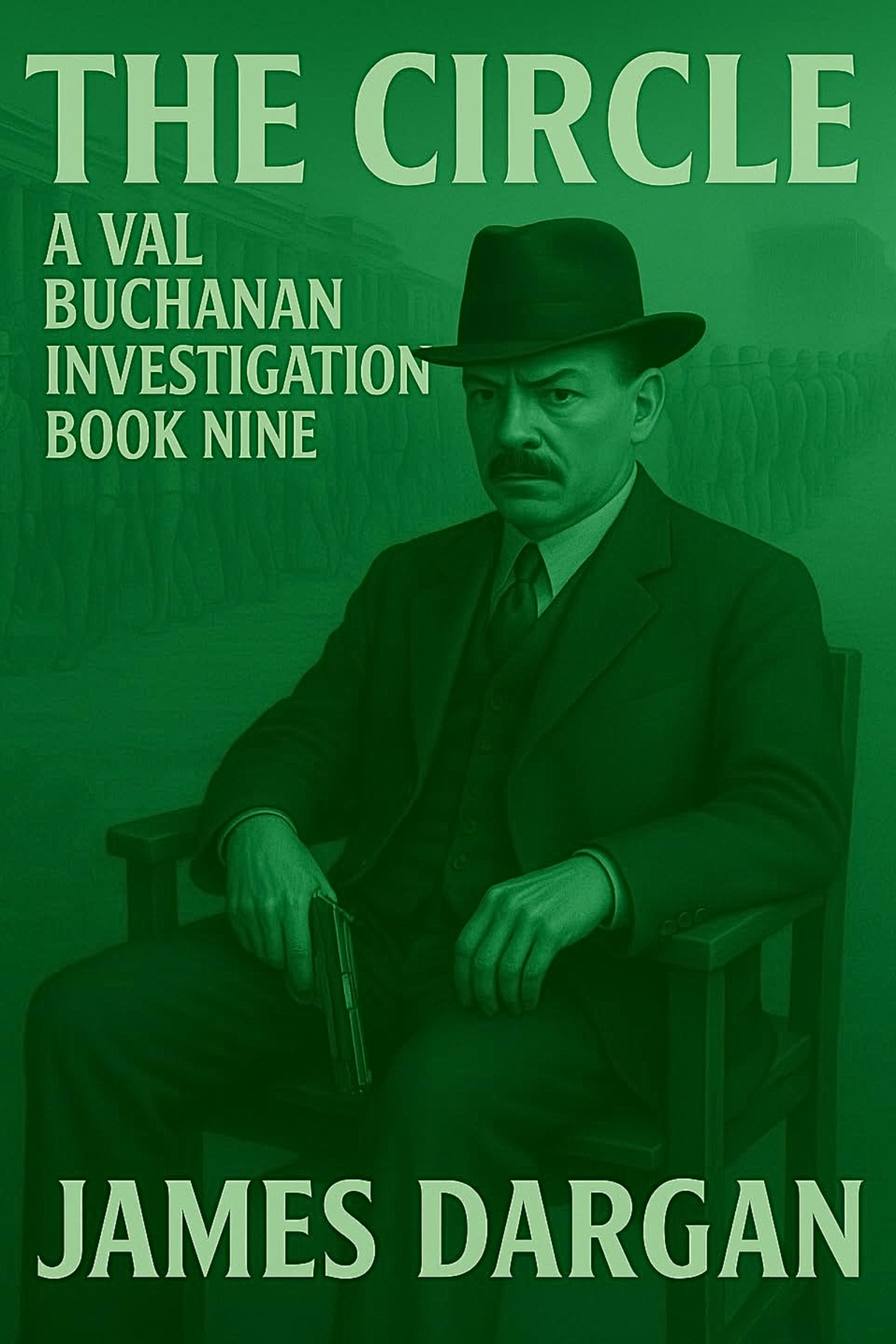 The Circle: A Val Buchanan Investigation Book Nine