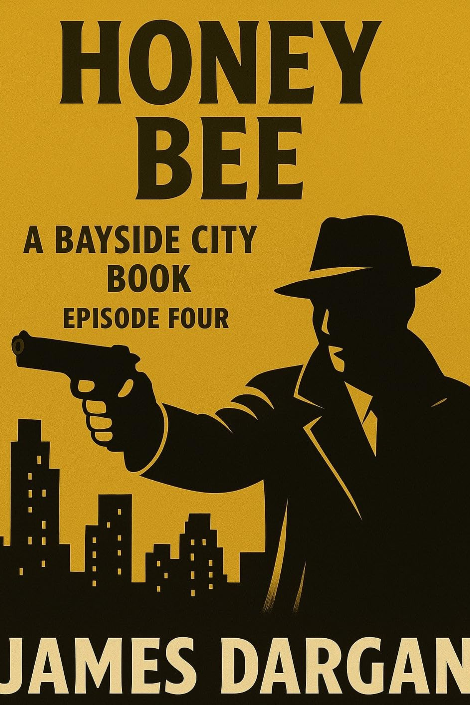 Honey Bee: A Bayside City Book, Episode Four