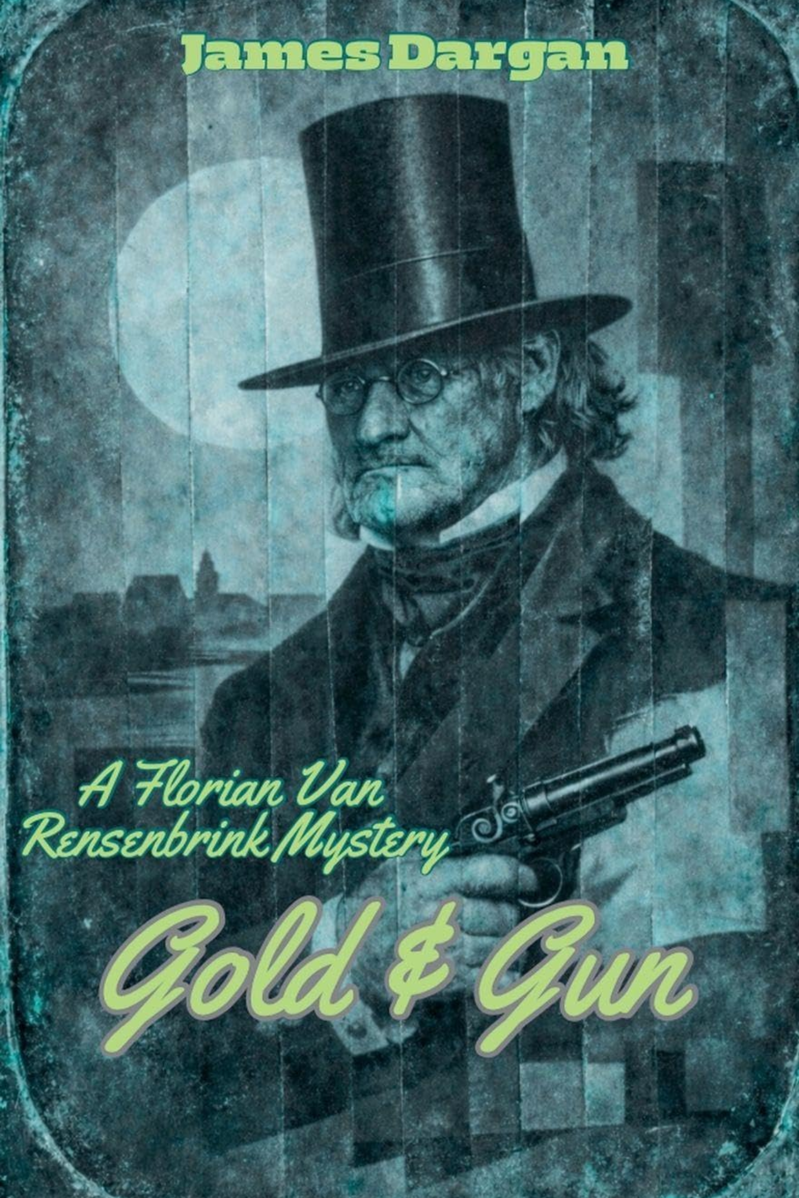 Gold &amp; Gun: A Florian Van Rensenbrink Mystery