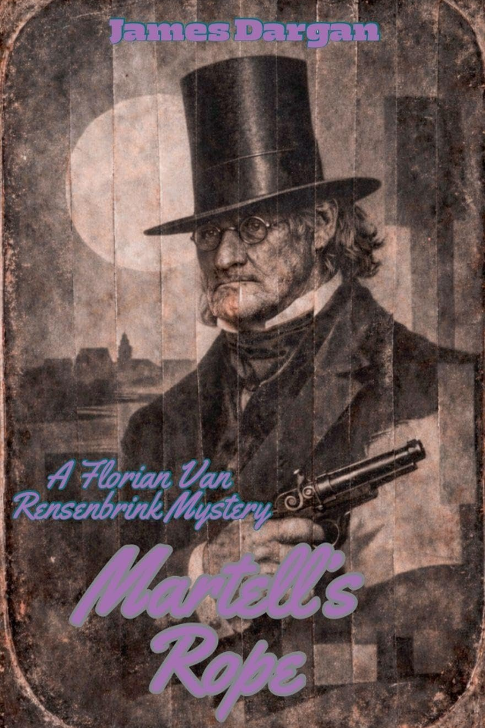 Martell's Rope: A Florian Van Rensenbrink Mystery