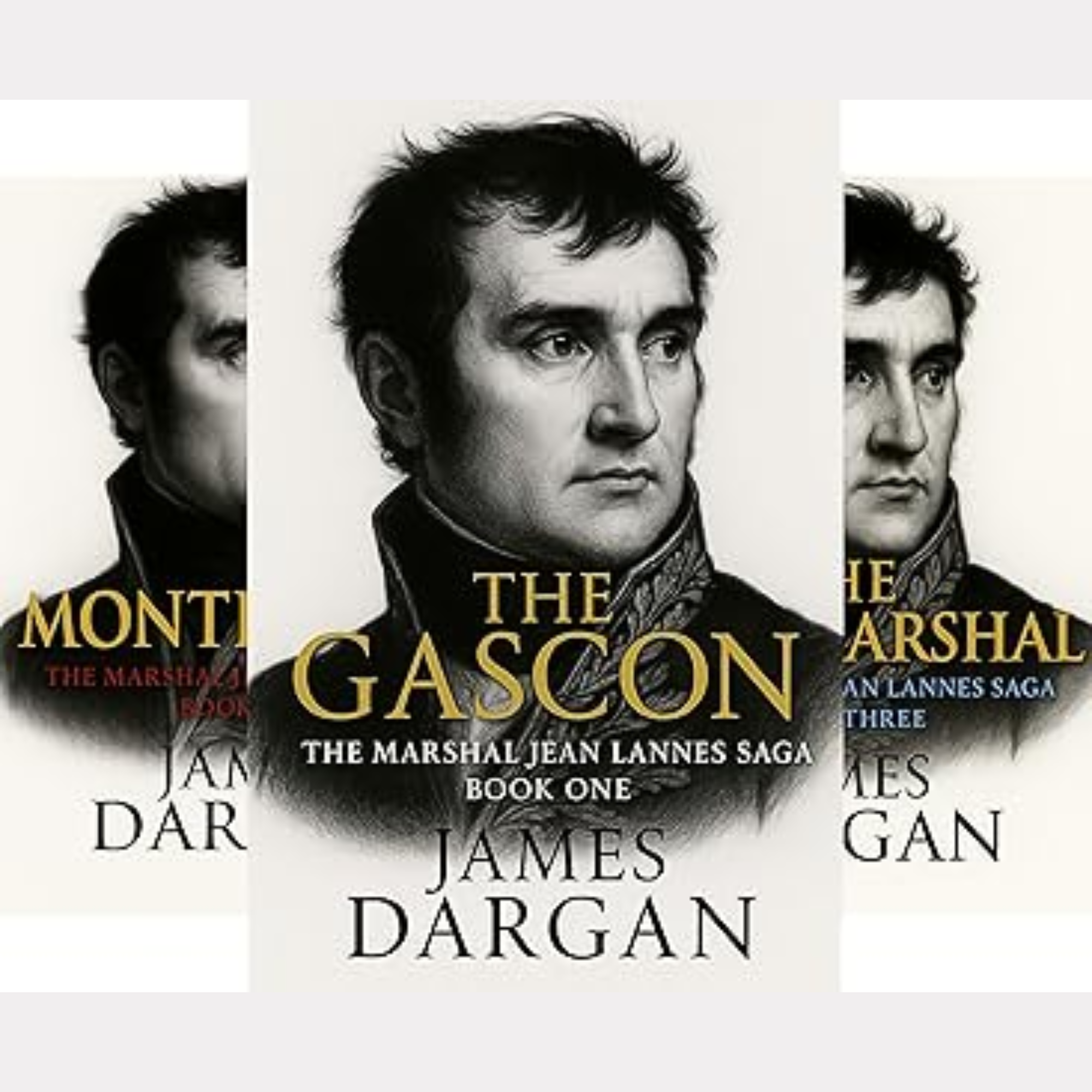 The Marshal Lannes Saga (3 book series)