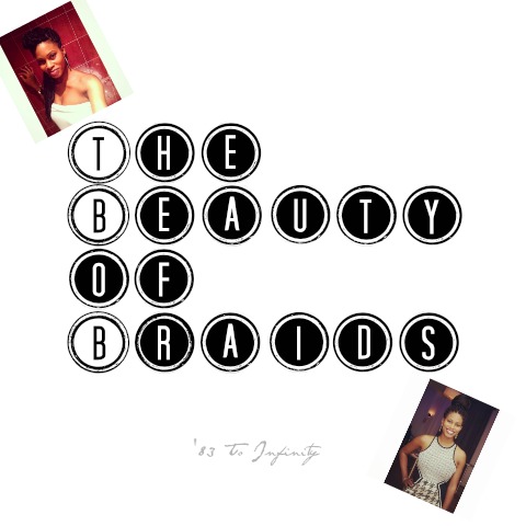 BEAUTY & THE EASE: My Return To Braids As A Protective Style