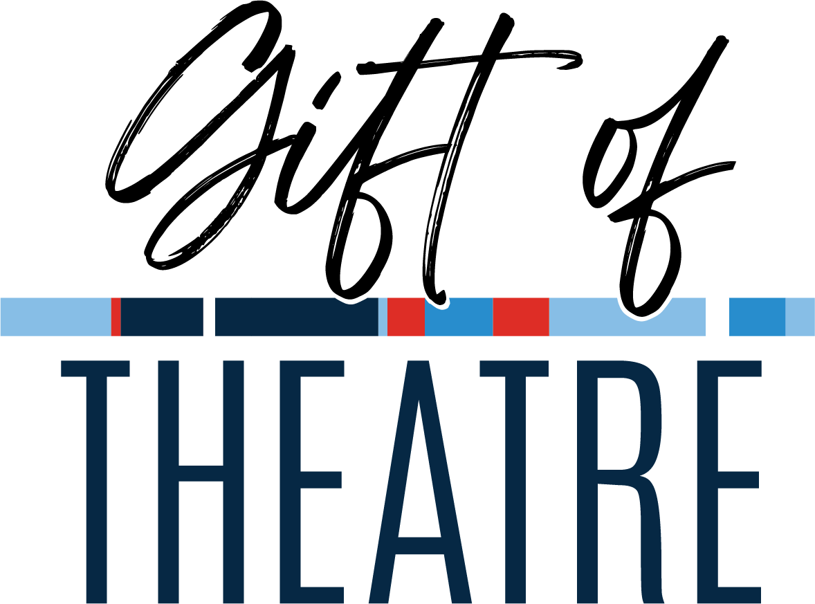 Underwrite 10 Gift of Theatre tickets