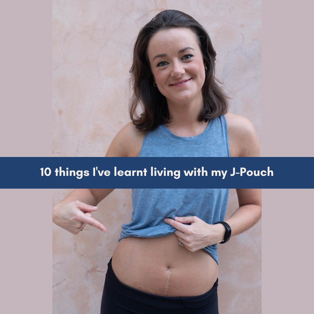10 things I've learnt living with my J-Pouch