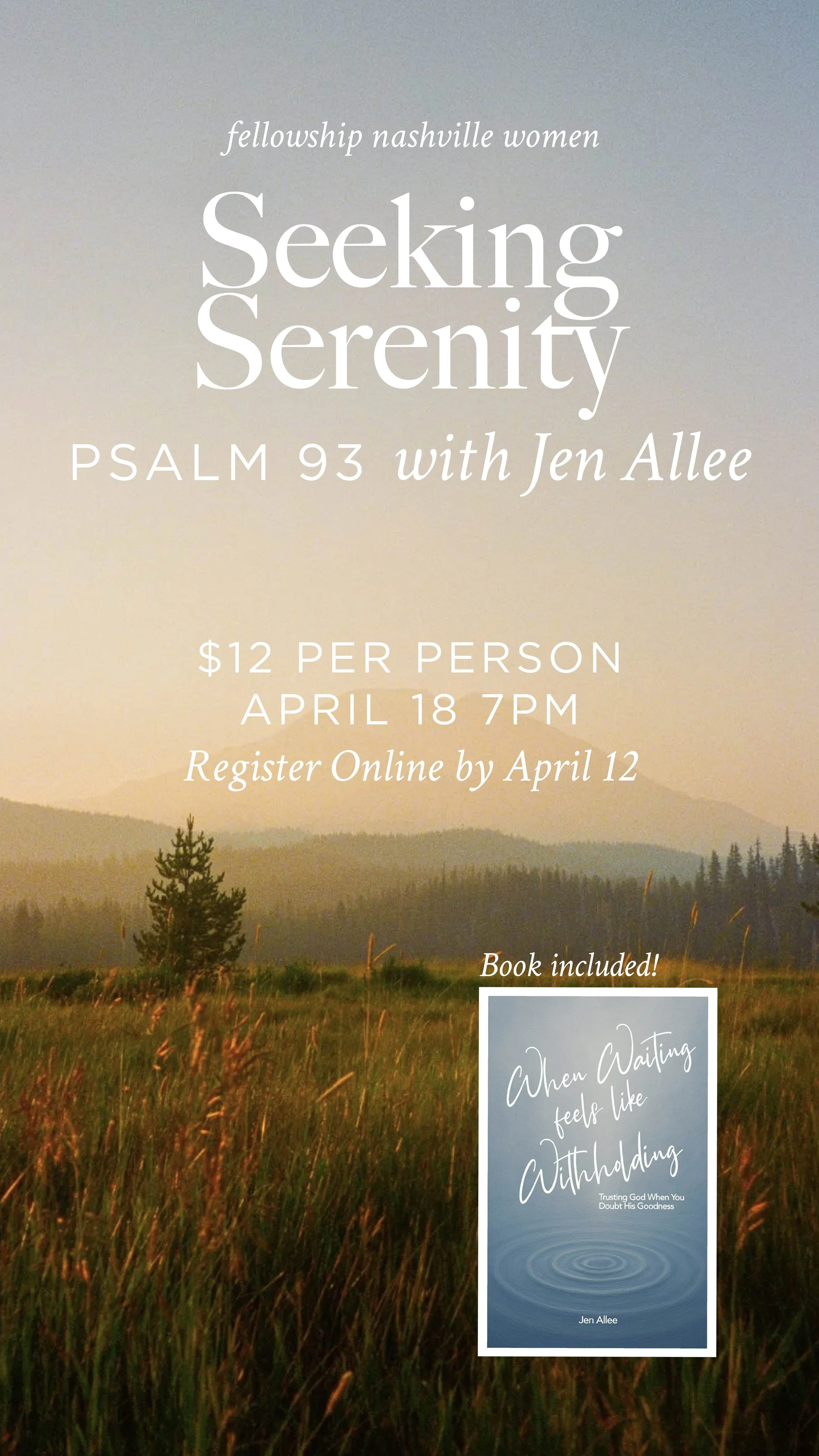 Seeking Serenity: Psalm 93 with Jen Allee