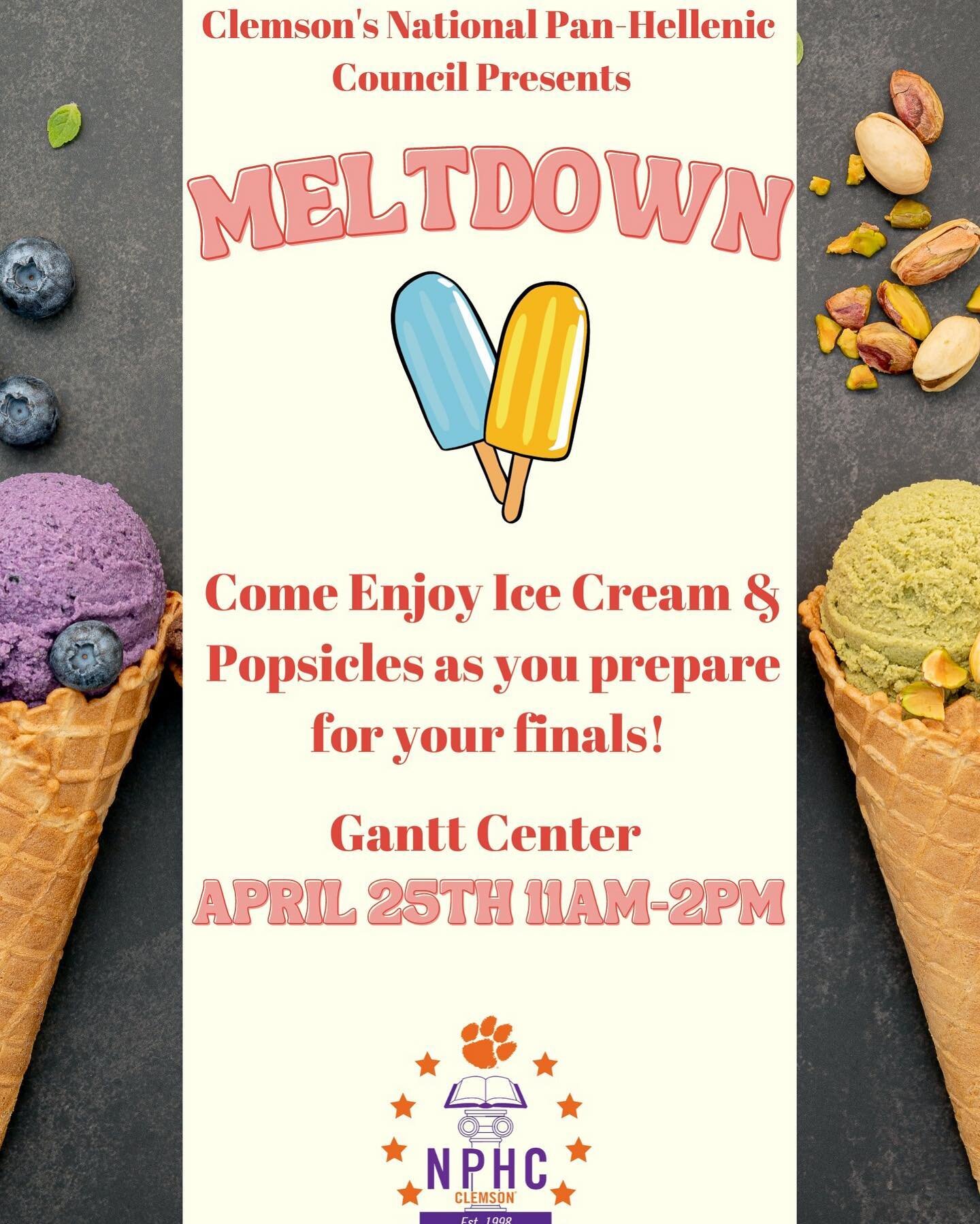 Hey tigers, tomorrow Clemson&rsquo;s NPHC will be hosting our meltdown where you can come get FREE ice cream and popsicles as we all prepare for finals!! Good luck and CU there 💜🧡