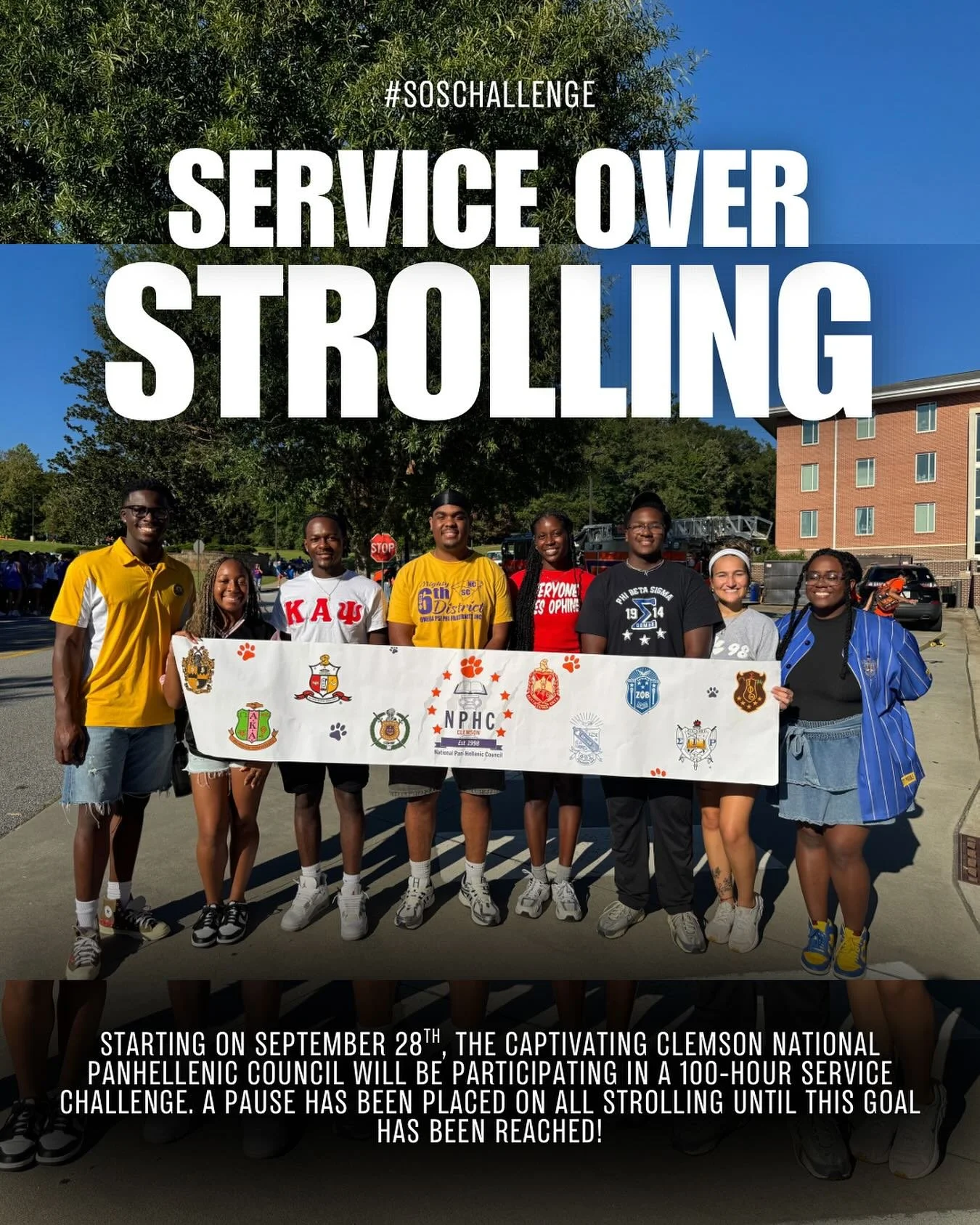 β οΈ SOS : Service Over Strolling β οΈ
Our council is back with another SOS service challenge! Starting today, September 28th, all chapters of Clemson NPHC will be putting a pause on strolling until the council, as a whole, completes a 100-hour service