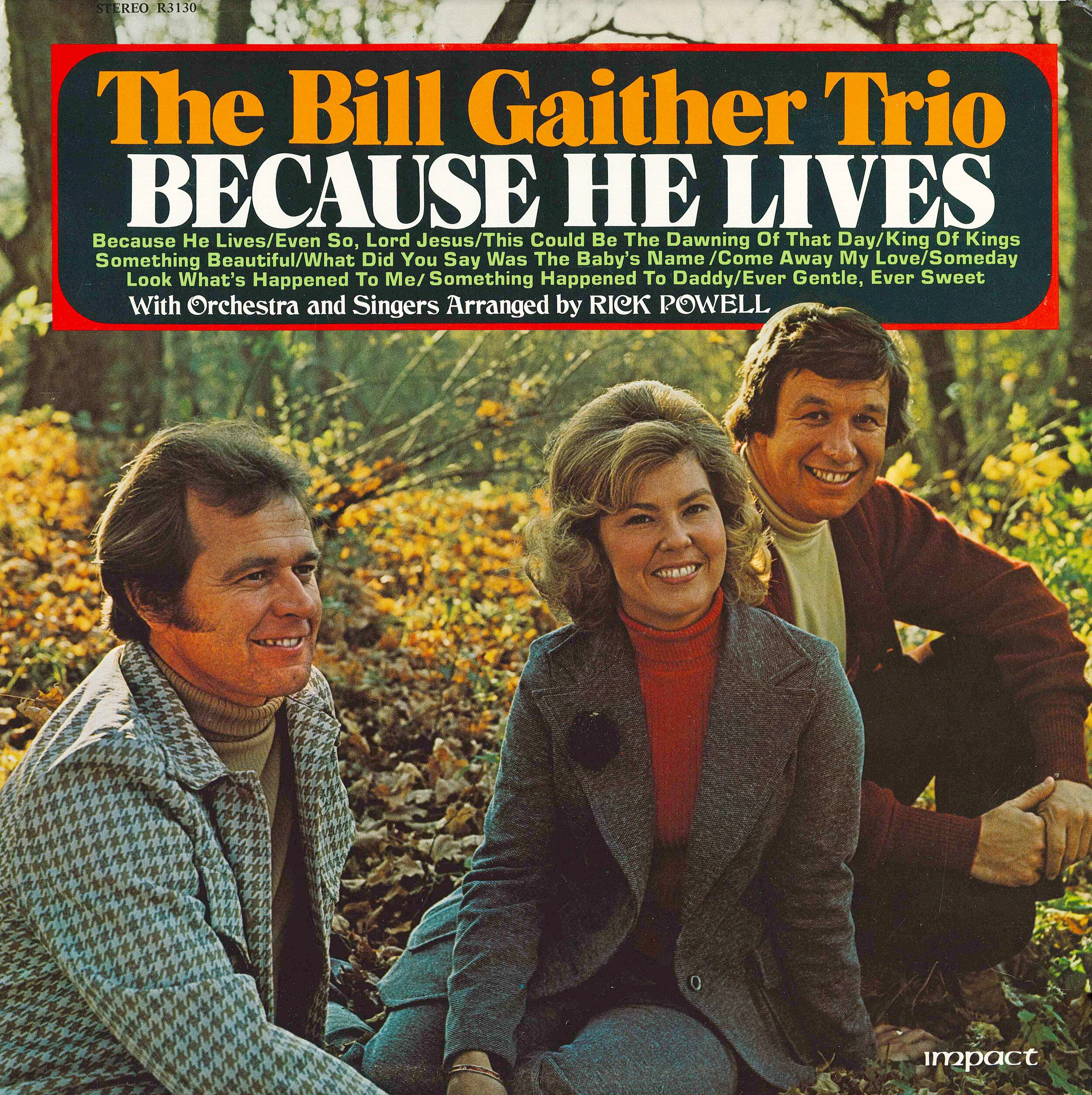 BecauseHeLives-GaitherTrio-1974-front.jpg