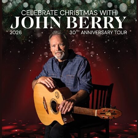 MUSIC: John Berry Christmas—30th Anniversary Tour @ Historic Holmes Theatre, Detroit Lakes 