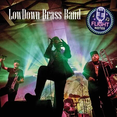 Flight Notes: LowDown Brass Band @ Historic Holmes Theatre, Detroit Lakes