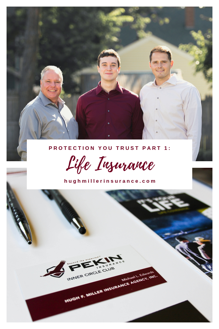 Hugh F Miller Insurance Agency Protection You Trust Part 1 Life Insurance.png