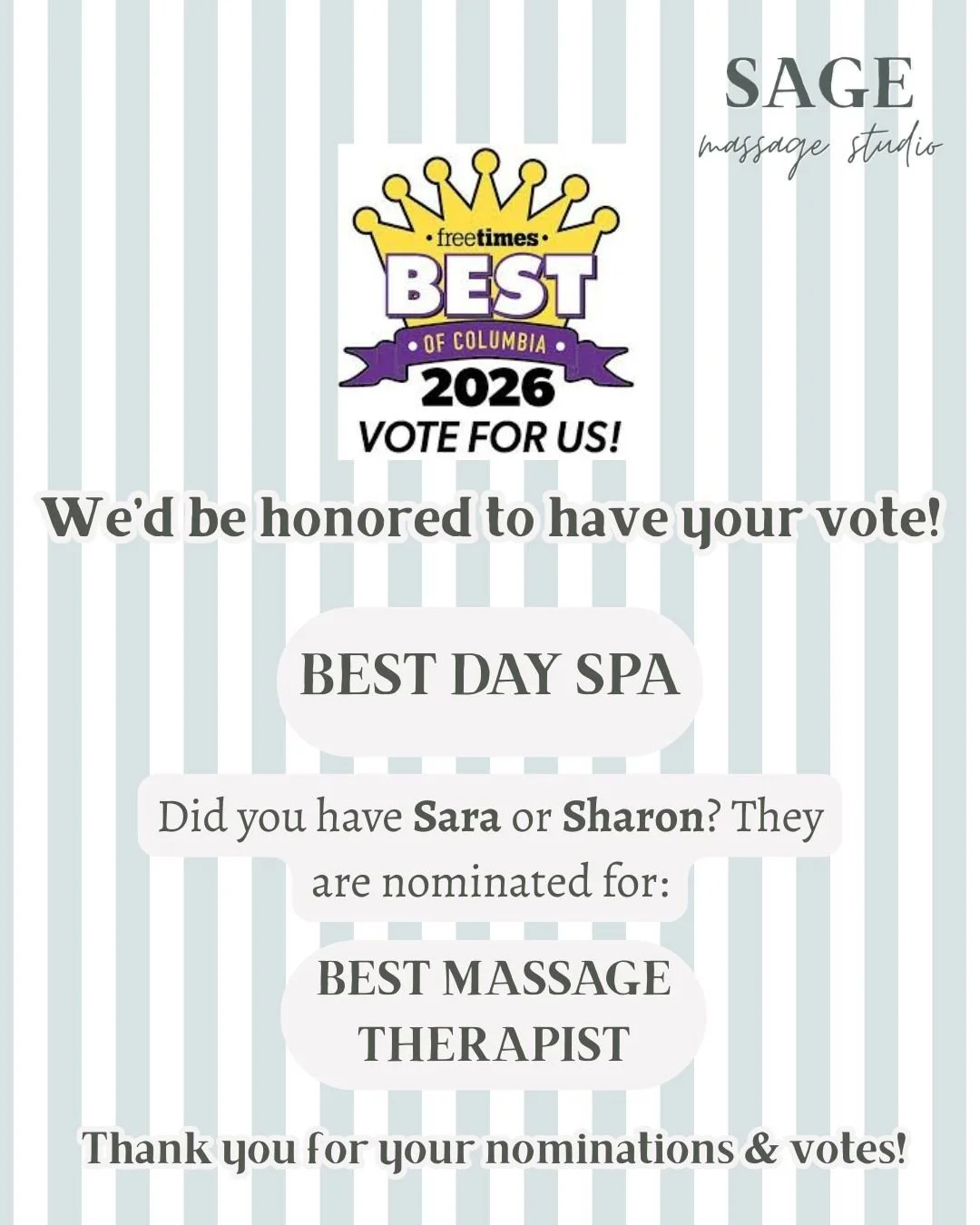 We are so overwhelmed with thanks that you all have nominated Sage for BEST DAY SPA &amp; Sara and Sharon for BEST MASSAGE THERAPIST! Cast your vote at the link in our bio, or in our story!  @freetimessc